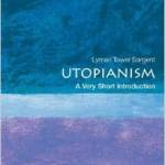 Lymon Tower Sargent: Utopianism: A Very Short Introduction