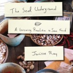 The Seed Underground, Janisse Ray