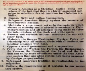 Gerald L. K. Smith's Christian Nationalist Crusade was governed by 10 "high principles."